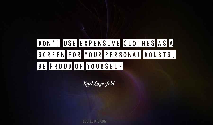 Quotes About Expensive Clothes #1139221