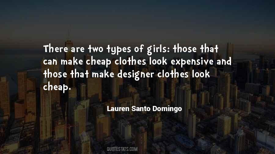 Quotes About Expensive Clothes #1238083
