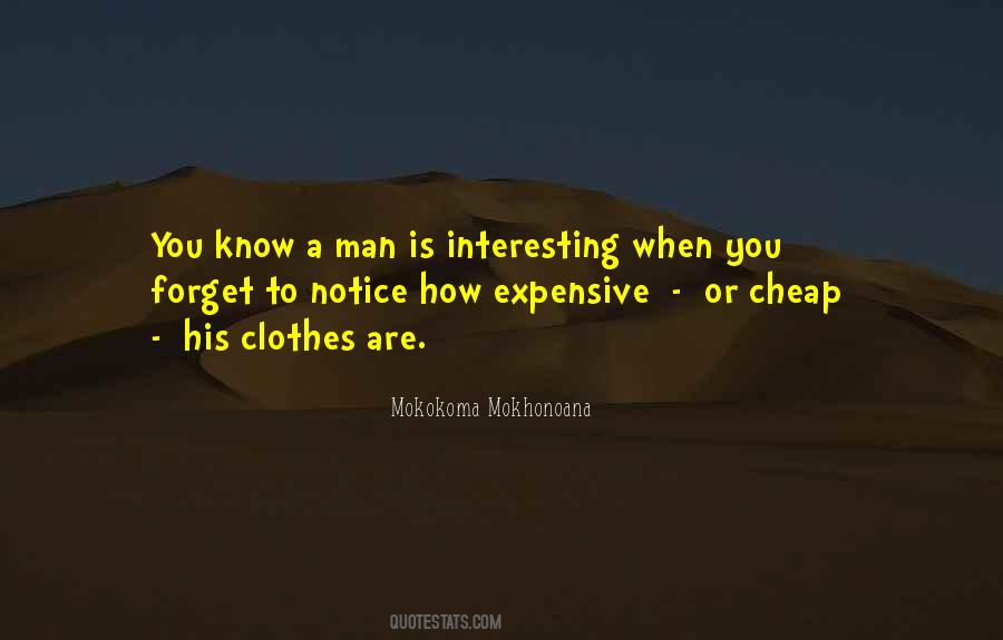 Quotes About Expensive Clothes #1870010