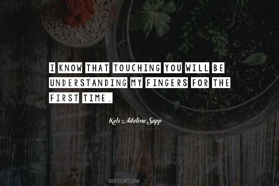 Quotes About First Touch #764445