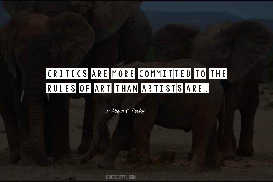 Quotes About Artists And Critics #1672305
