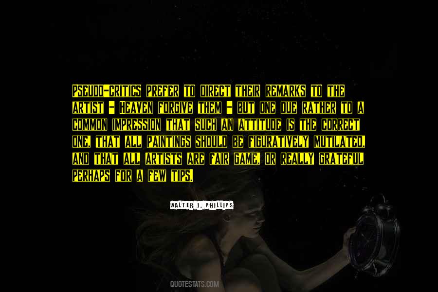 Quotes About Artists And Critics #767112