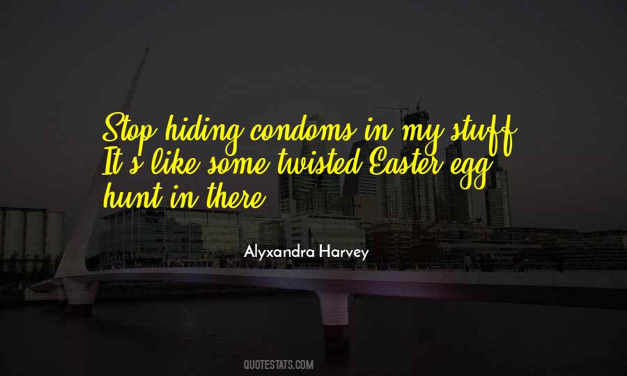 Quotes About Easter Egg Hunt #214192