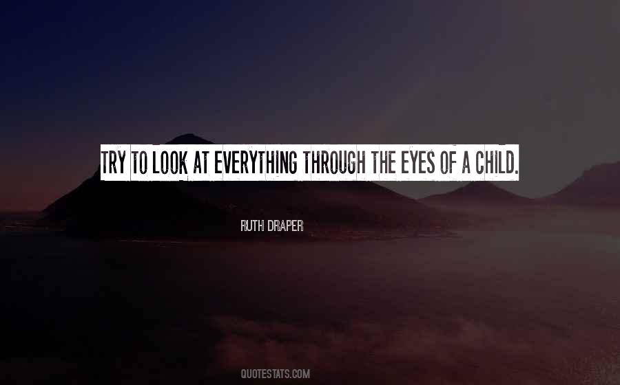 Quotes About Through A Child's Eyes #100006