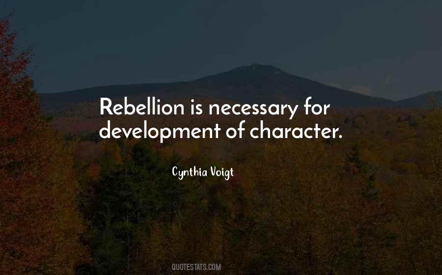 Quotes About Development Of Character #1770214