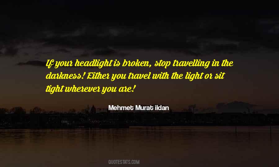 Quotes About Headlights #1760693