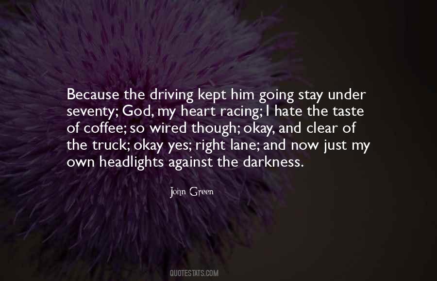 Quotes About Headlights #251352