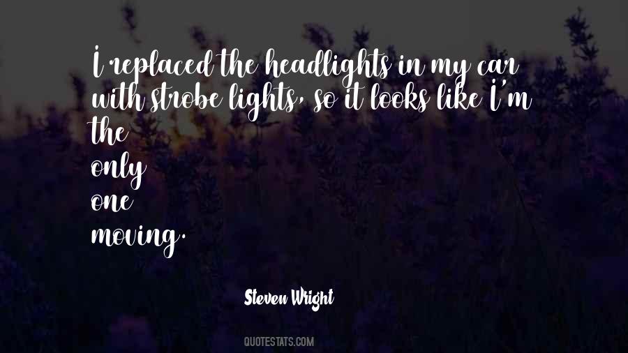 Quotes About Headlights #278466