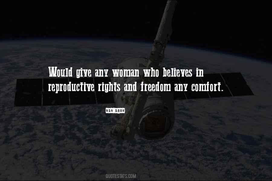 Quotes About Reproductive Rights #1019399