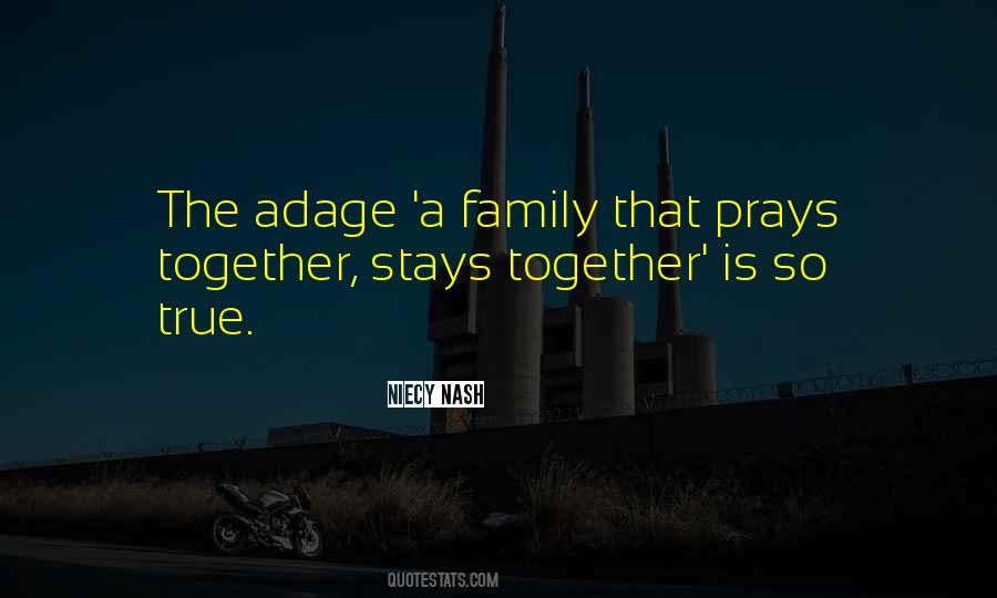 Quotes About True Family #448151