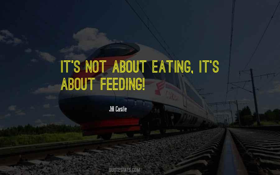 Feeding Kids Quotes #1248247