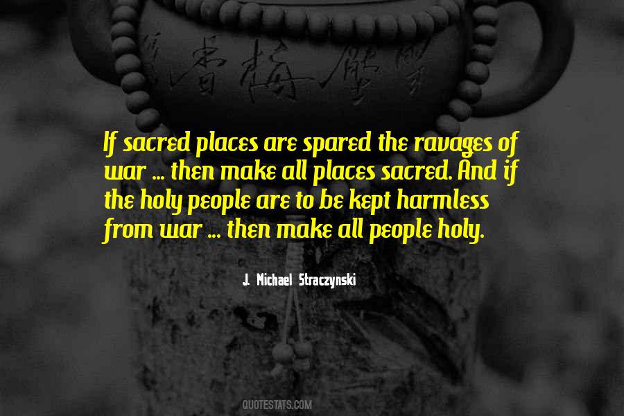 Quotes About Sacred Places #1455800