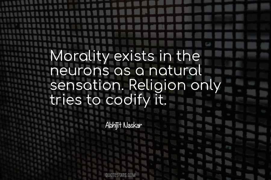 Quotes About Morality Without Religion #1797327