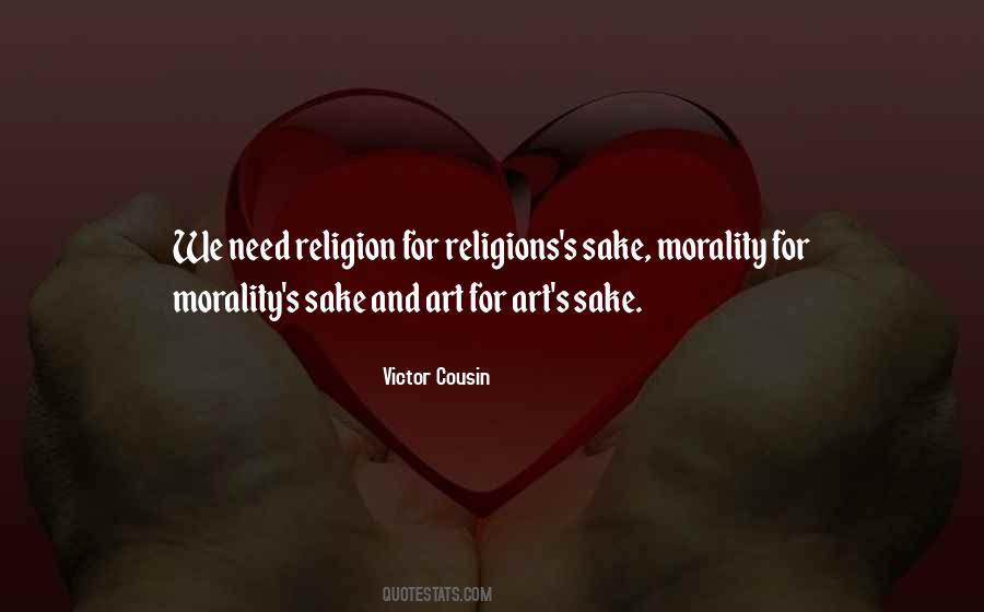 Quotes About Morality Without Religion #457871