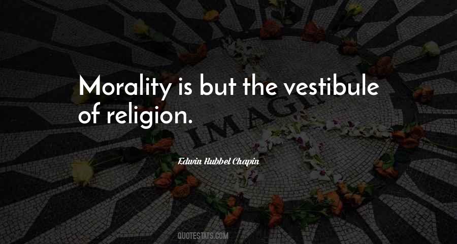 Quotes About Morality Without Religion #541879