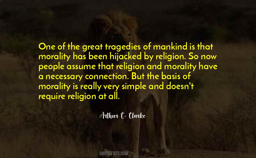 Quotes About Morality Without Religion #8268