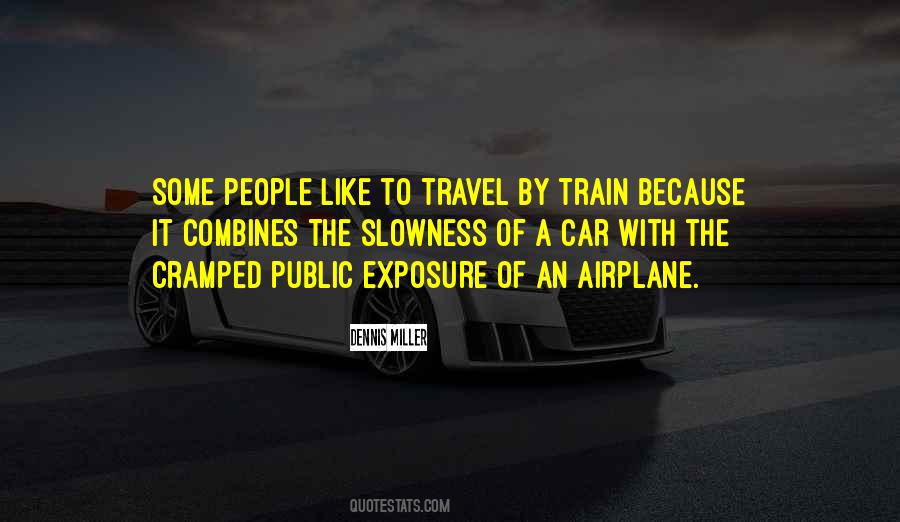 Quotes About Public Exposure #1248025