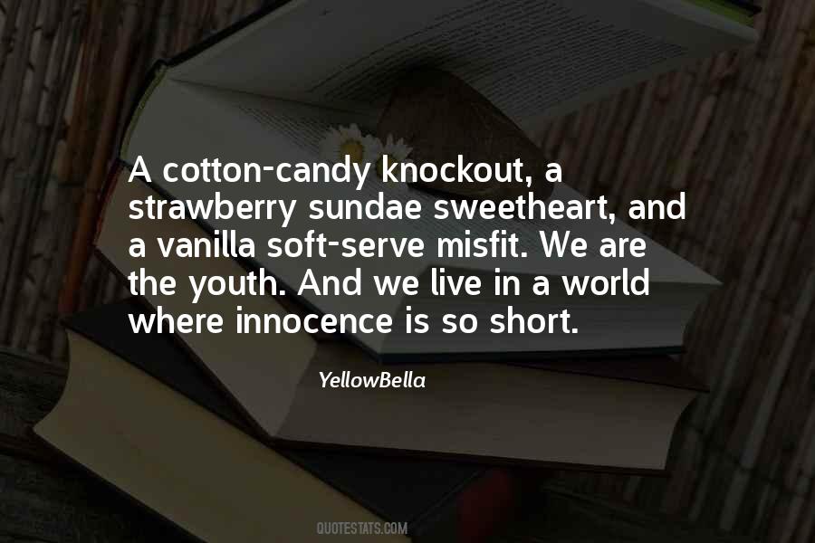 Quotes About Cotton Candy #51435