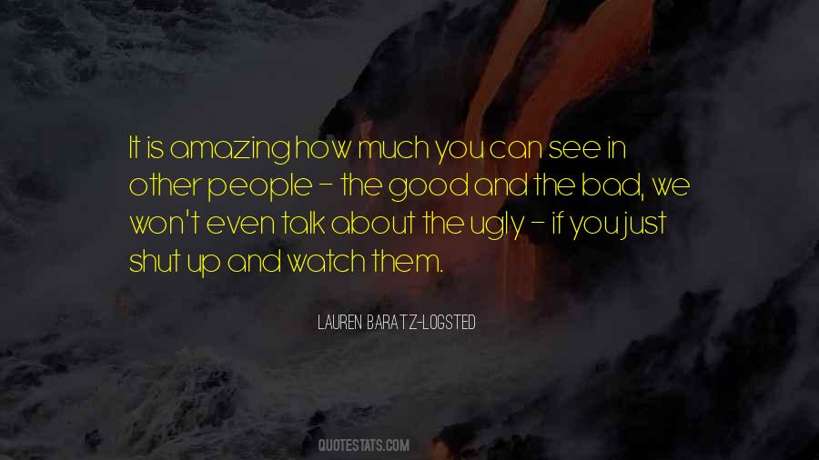 Talk Bad About You Quotes #1143210