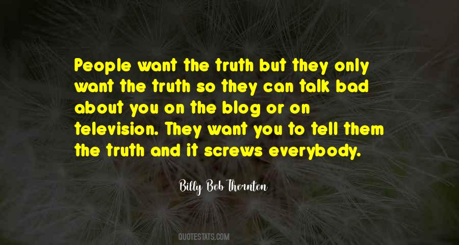 Talk Bad About You Quotes #1453110