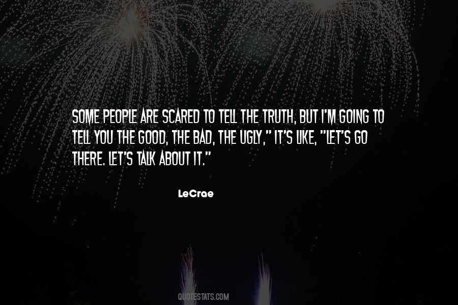 Talk Bad About You Quotes #1626955