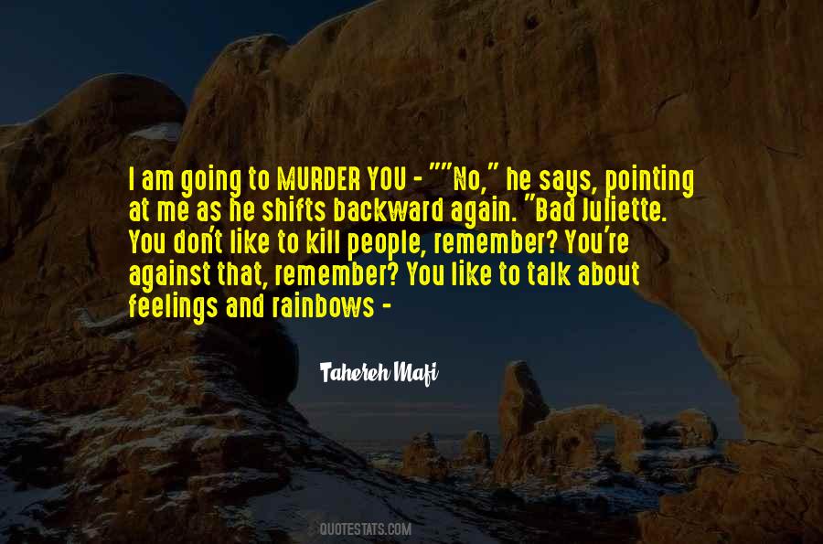 Talk Bad About You Quotes #1723640