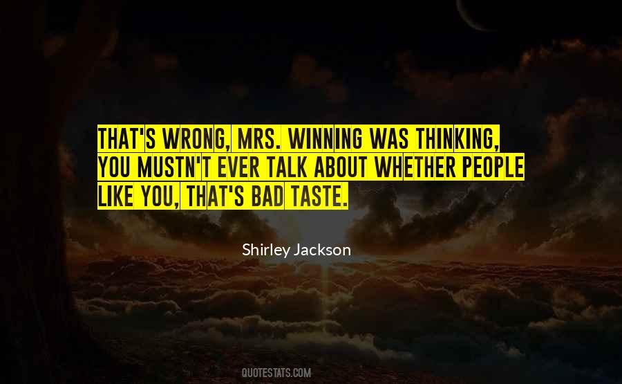 Talk Bad About You Quotes #351338