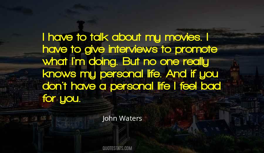 Talk Bad About You Quotes #641744