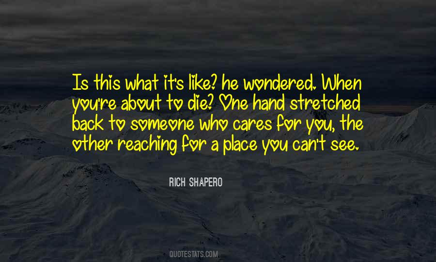 Quotes About Someone Who Cares #691127