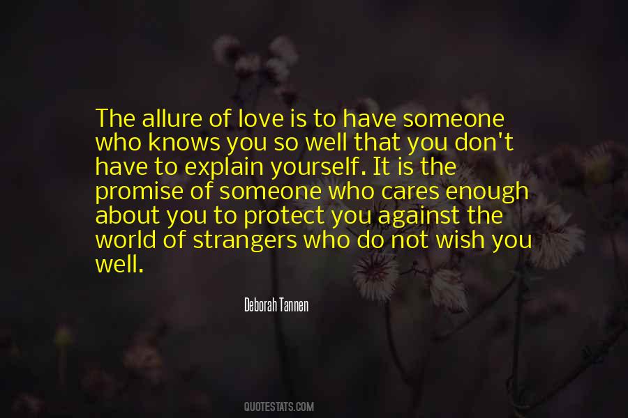 Quotes About Someone Who Cares #883823