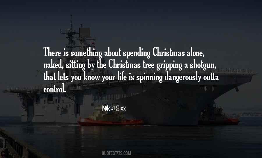 Quotes About Spending Christmas Alone #1392674