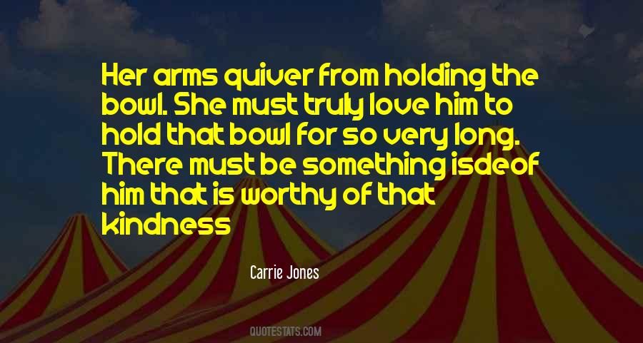 Quotes About Arms Love #208702