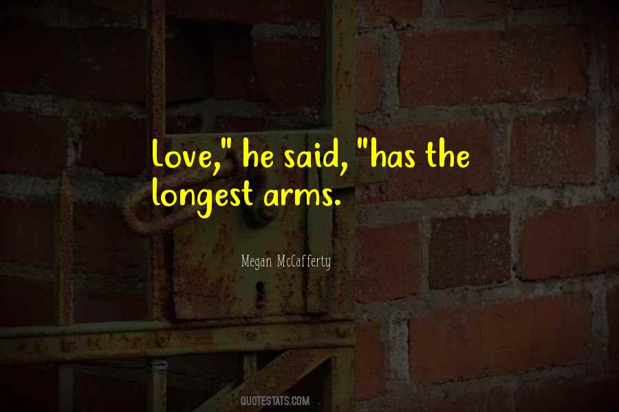 Quotes About Arms Love #277768
