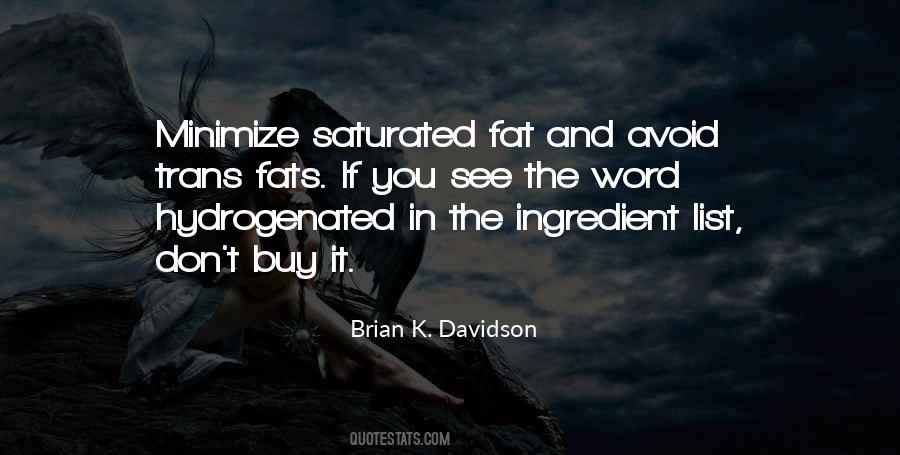 Quotes About Trans Fats #1104907