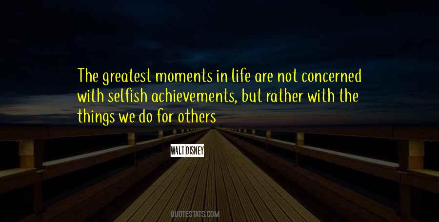 Quotes About Greatest Moments #1120205