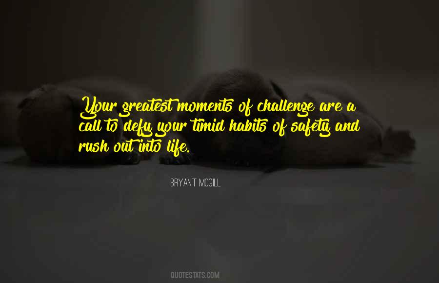 Quotes About Greatest Moments #1199993