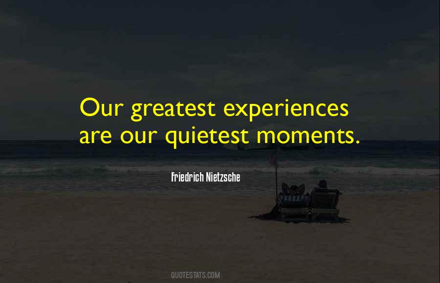 Quotes About Greatest Moments #426639