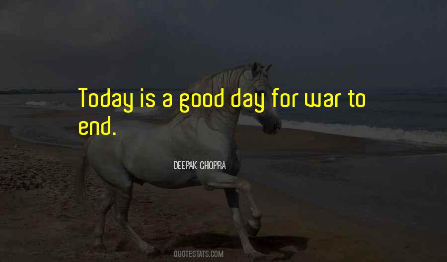 Quotes About War Is Good #172359