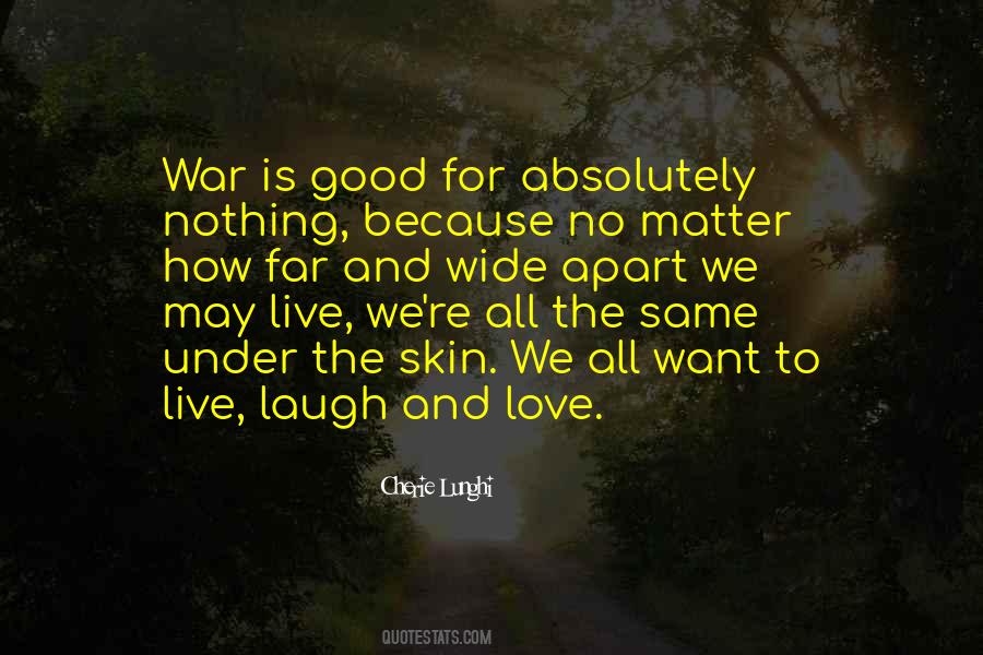 Quotes About War Is Good #1764379
