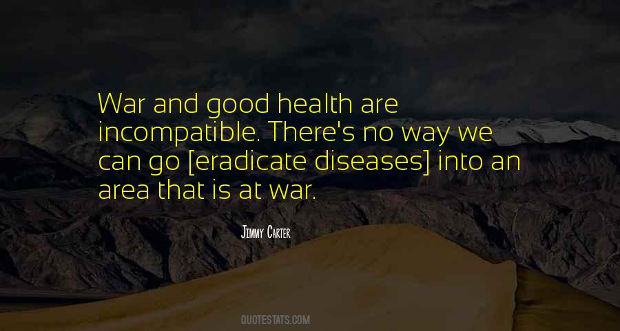 Quotes About War Is Good #507385