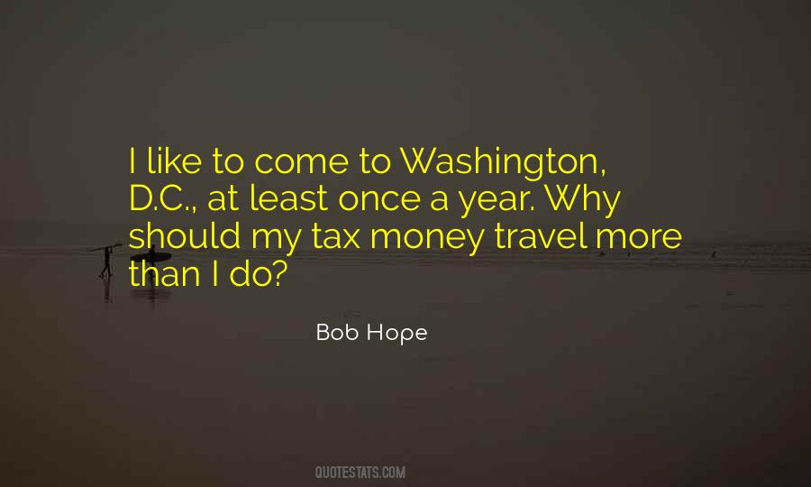 Quotes About Washington D.c #1038480