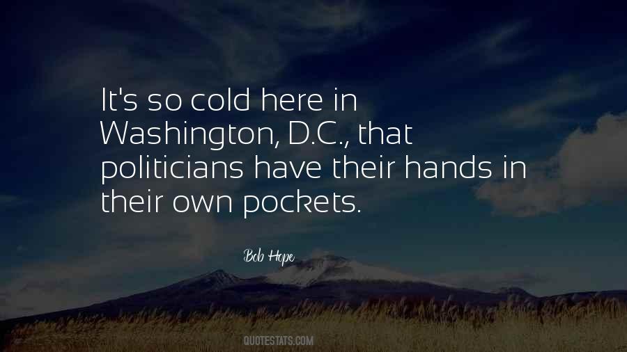 Quotes About Washington D.c #1090771