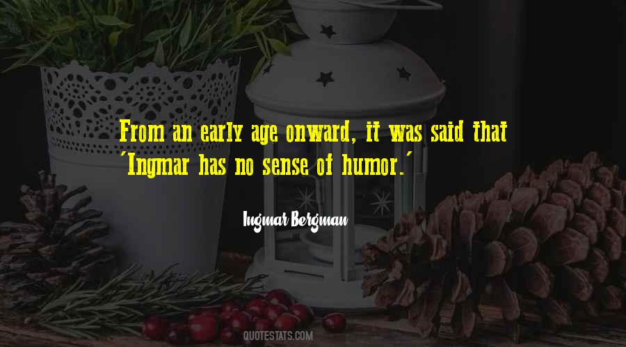 Quotes About No Sense Of Humor #612632