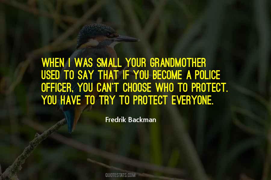 Police Protect Quotes #1125849