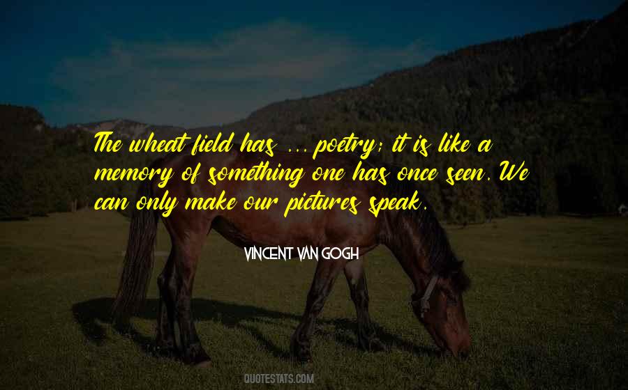 Quotes About Wheat Fields #1093821