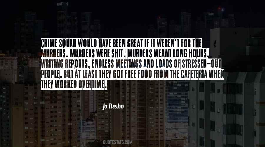 Quotes About Overtime #1756149