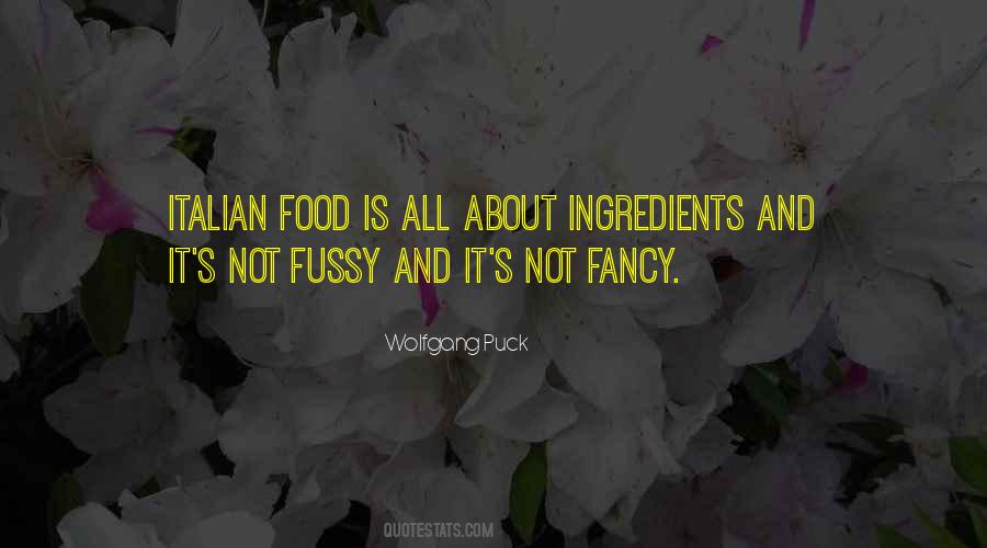 Quotes About Fussy #950802