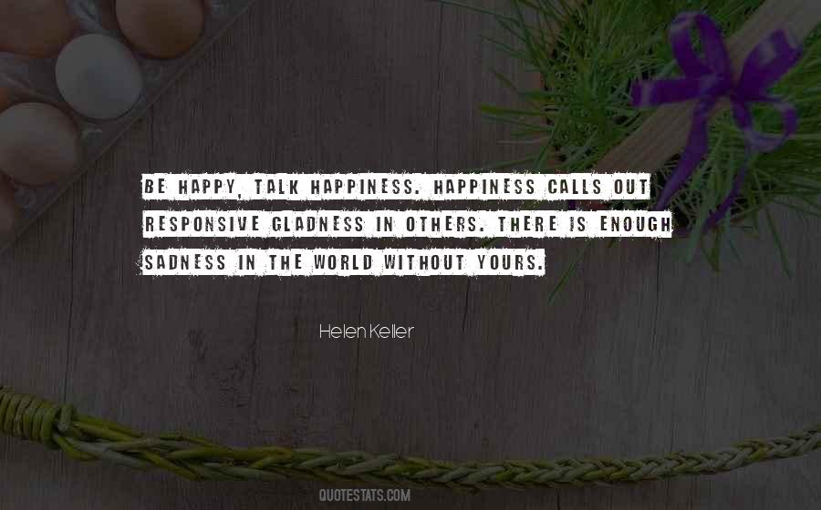 Quotes About Others Happiness #169001