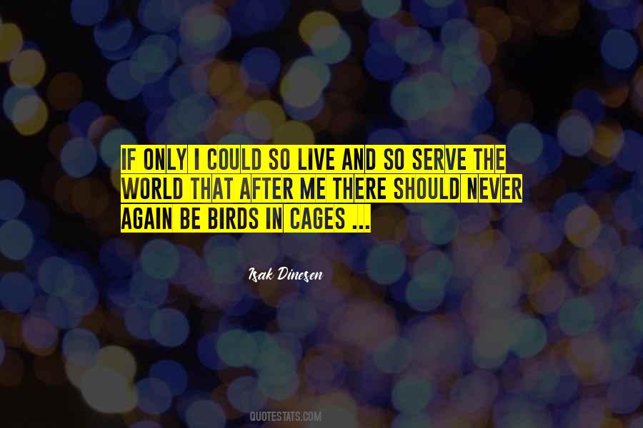 Quotes About Birds In Cages #672041