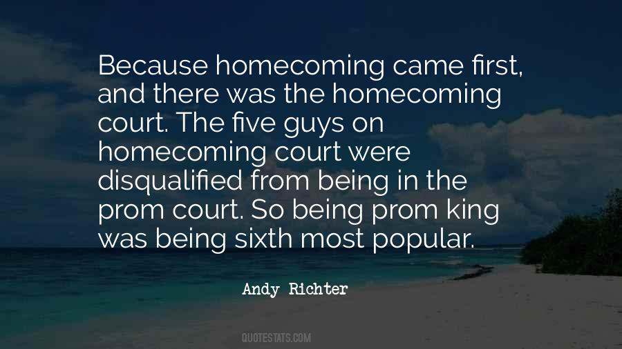 Quotes About Homecoming Court #1086041